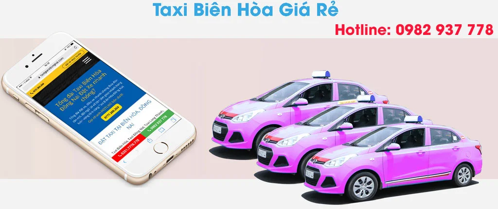 Dịch vụ taxi Biên Hòa Giá rẻ